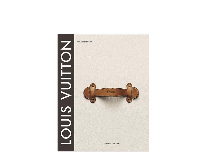 Louis Vuitton El Nacimiento Del Lujo Moderno